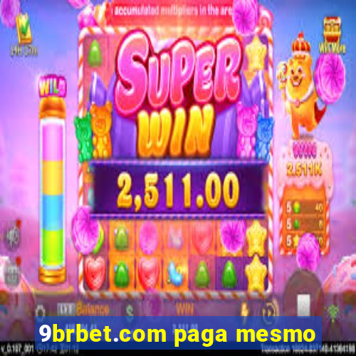 9brbet.com paga mesmo